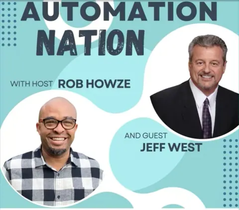 Automation Nation with host Rob Howze and guest Jeff West
