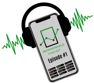 The Brokerpreneur Podcast episode 1