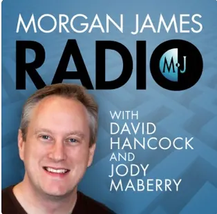 Morgan James Radio with David Hancock and Jody Maberry