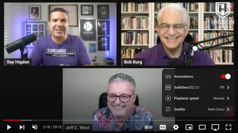 Video interview with Ray Higdon, Bob Burg, and Jeff C. West