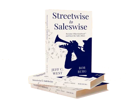 Streetwise to Saleswise by Jeff C. West